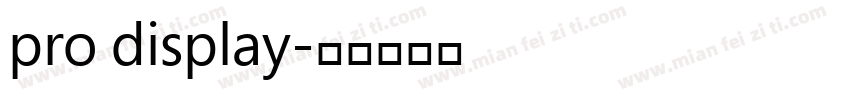 pro display字体转换
